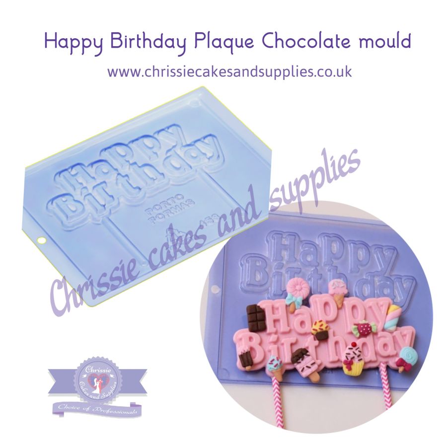 Happy Birthday Plaque Chocolate mould Pfm 458 Bwb 10018